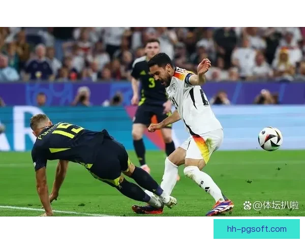 2024欧洲杯揭幕战德国大胜苏格兰 揭示强队雄风与赛事精彩看点